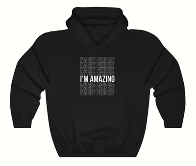 I'm Amazing Hoodie