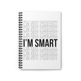 I'm Smart-Spiral Notebook - Ruled Line