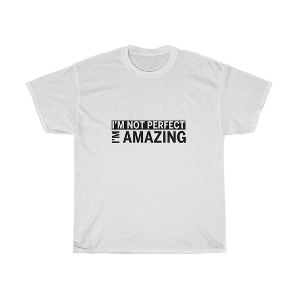 I'm Amazing-ADULT-Unisex T-shirt