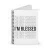 I'm Blessed-Spiral Notebook