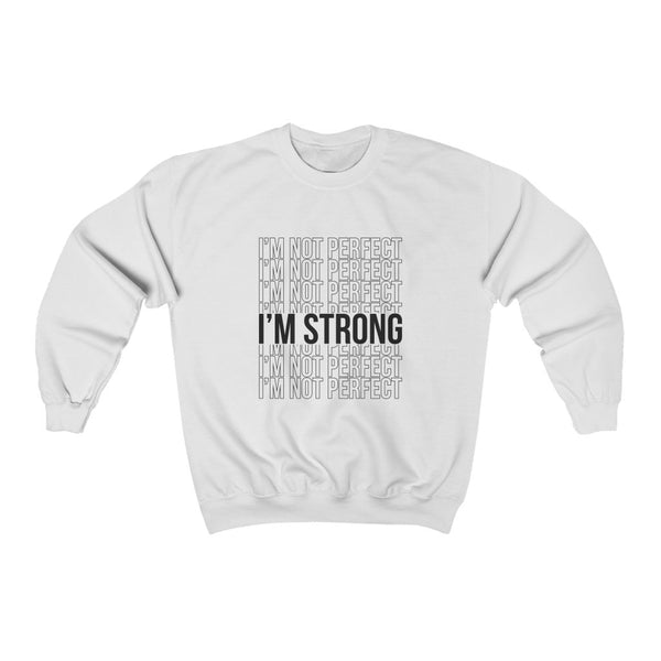 I'm Strong-Echo-Adult-Unisex Sweatshirt