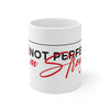 I'm Strong-Signature Mug