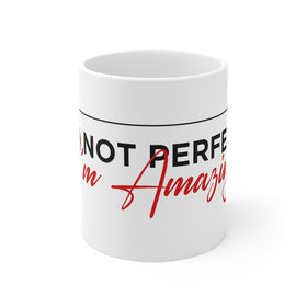 I'm Amazing-Signature Mug