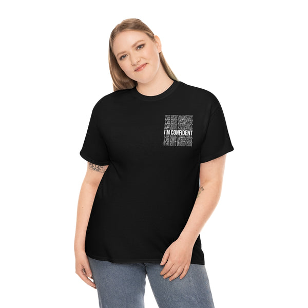 I'm Confident Echo-ADULT-Unisex T-shirt